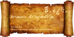 Brumecz Ábrahám névjegykártya